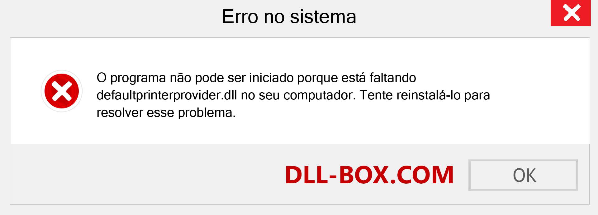 Arquivo defaultprinterprovider.dll ausente ?. Download para Windows 7, 8, 10 - Correção de erro ausente defaultprinterprovider dll no Windows, fotos, imagens